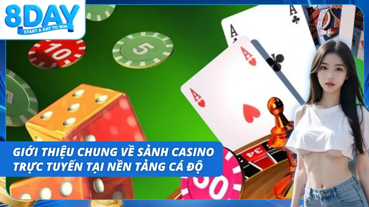 Sảnh casino online cực kỳ chất lượng và đẳng cấp