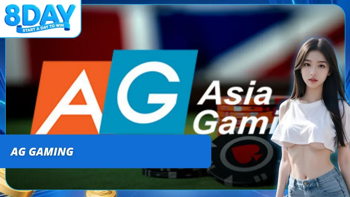 Thiên đường AG Gaming hot nhất 2026