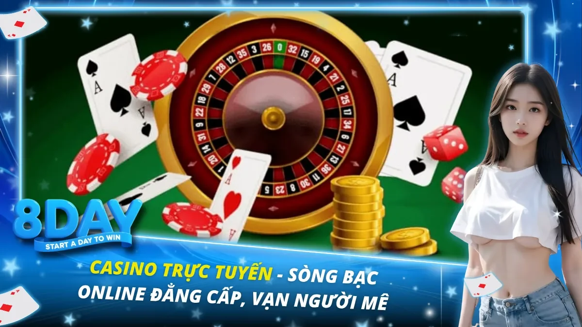 Casino Trực Tuyến