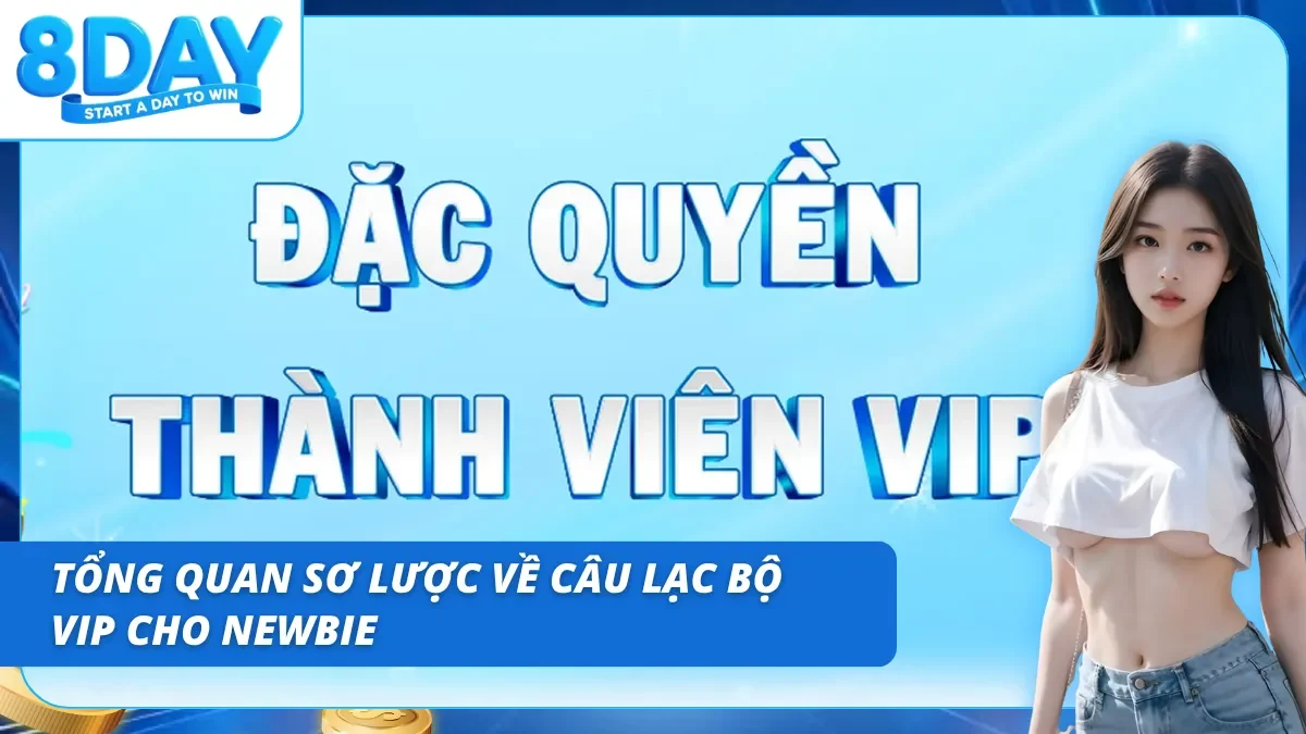 Gia nhập câu lạc bộ VIP nâng cao trải nghiệm cá cược